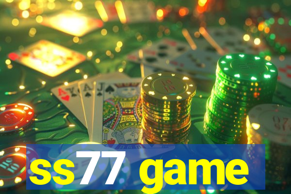 ss77 game
